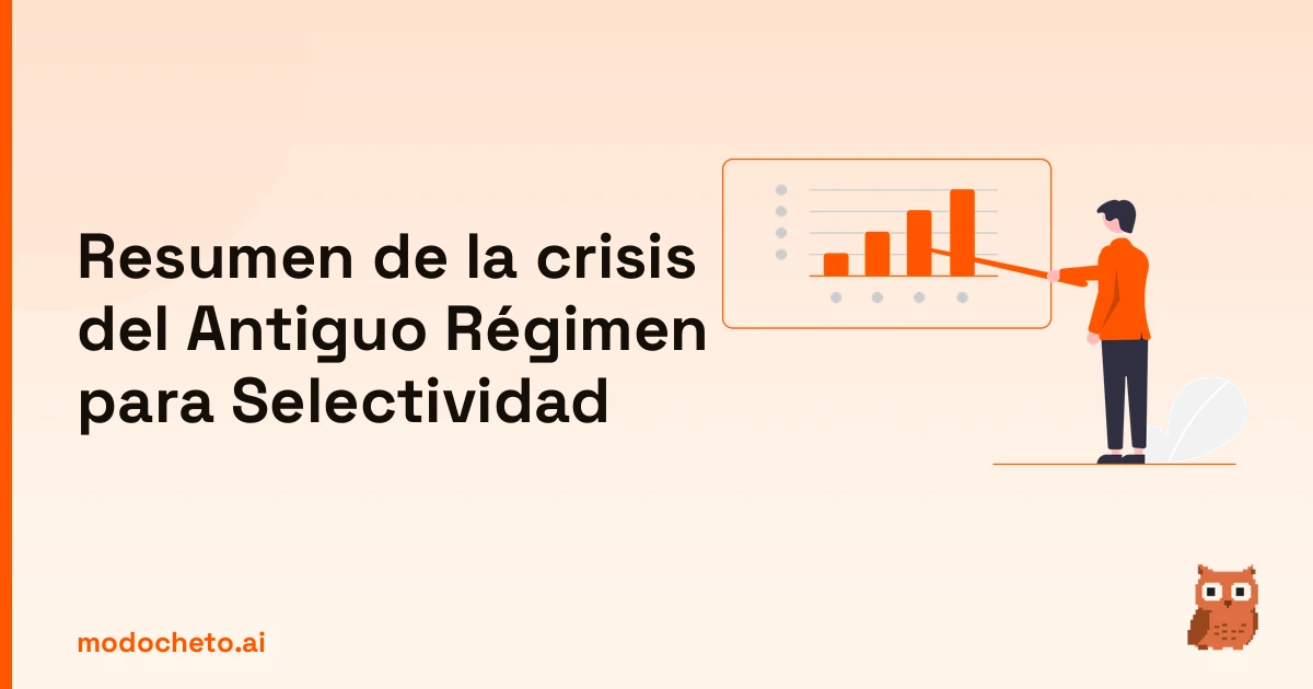 Ilustración de un plan estratégico para dominar el resumen crisis del antiguo régimen en Selectividad.