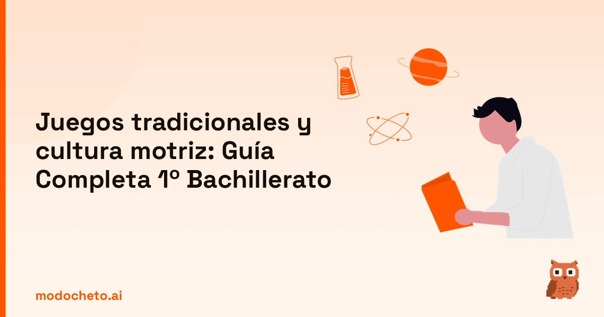 Ilustración de estudiante analizando conceptos de juegos tradicionales y cultura motriz para 1º Bachillerato.